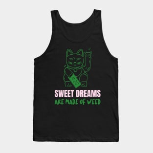 sweet dreams are made of weed Tank Top